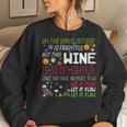 Oh The Virus Outside Is Frightful But Wine Is So Delightful Women Sweatshirt Gifts for Her