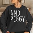 And Peggy Peggy Schuyler Famous In History Women Sweatshirt Gifts for Her
