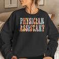 Physician Assistant Week Groovy Appreciation Day For Women Women Crewneck Graphic Sweatshirt Gifts for Her