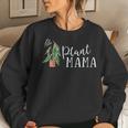 Plant Mama Mom Houseplant Lover Crazy Lady Mom Begonia Women Sweatshirt Gifts for Her