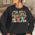 In My Principal Era Retro Vintage Groovy Principal Saying Women Sweatshirt Gifts for Her
