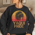 Proud To Be Yaqui Native American Indigenous Pride Indian Women Sweatshirt Gifts for Her
