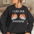 I Like Her Pumpkins Halloween Couple Custome Women Sweatshirt Gifts for Her