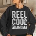 Reel Cool Grandma Retro Fishing Lover Women Sweatshirt Gifts for Her