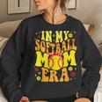 Retro Groovy In My Softball Mom Era Softball Mama Mom Life Women Sweatshirt Gifts for Her