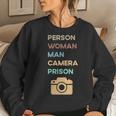 Retro Quote Person Woman Man Camera Prison Women Crewneck Graphic Sweatshirt Gifts for Her