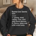 Roma-Los Saenz Girl Tx Texas City Home Roots Women Sweatshirt Gifts for Her