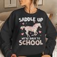 Saddle Up We're Back To School Horse Riding Student Teacher Women Sweatshirt Gifts for Her