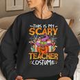 This Is My Scary Teacher Costume Teacher Halloween Women Sweatshirt Gifts for Her