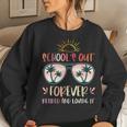 Schools Out Forever Retirement Teacher Retired 2023 Women Sweatshirt Gifts for Her