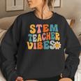 Stem Teacher Vibes Retro 1St Day Of School Groovy Teacher Women Sweatshirt Gifts for Her