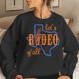 Texan Cowboy Cowgirl Let's Rodeo Y'all Cute Hlsr Women Sweatshirt Gifts for Her