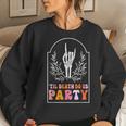 Till Death Do Us Party Skeleton Retro Groovy Bachelorette Women Sweatshirt Gifts for Her