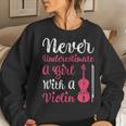 Never Underestimate A Girl With A Violin For Girls Women Sweatshirt Gifts for Her