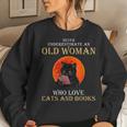 Never Underestimate An Old Woman Who Love Cats And Books Women Sweatshirt Gifts for Her