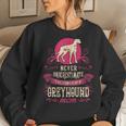 Never Underestimate Power Of Greyhound Mom Women Sweatshirt Gifts for Her