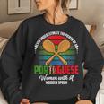 Never Underestimate The Power Of An Portuguese Woman Women Sweatshirt Gifts for Her