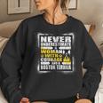 Never Underestimate Woman Courage And A Boston Terrier Women Sweatshirt Gifts for Her