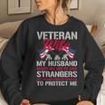 Veteran Wife Usa Veterans Day Us Army Veteran Mother's Day Women Sweatshirt Gifts for Her