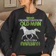Vintage Never Underestimate An Old Man With An Arabian Horse Women Sweatshirt Gifts for Her