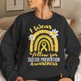Wear Yellow For Suicide Prevention Awareness Ribbon Rainbow Women Sweatshirt Gifts for Her