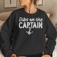 Wife Dibs On The Captain Captain Wife Retro Women Sweatshirt Gifts for Her
