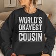 Worlds Okayest Cousin Best Uncle Ever Women Sweatshirt Gifts for Her