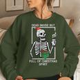 Dead Inside Full Christmas Spirit Skeleton Xmas Men Women Sweatshirt Gifts for Her