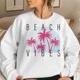 Beach Vibes Palm Trees Beach Summer Women Men Sweatshirt Gifts for Her