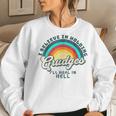 I Believe In Holding Grudges I'll Heal In Hell Heart Rainbow Women Sweatshirt Gifts for Her
