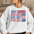 Gods Children Are Not For Sale Quote Gods Children Women Sweatshirt Gifts for Her