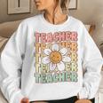 Groovy Teacher Cute Daisy Flower Retro Back To School Women Sweatshirt Gifts for Her