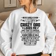 Im Not A Perfect Daughter But My Crazy Dad Loves Daughter Women Crewneck Graphic Sweatshirt Gifts for Her