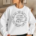Let Me Tell You About My Jesus Religious Christian Women Sweatshirt Gifts for Her