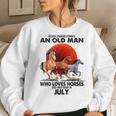 Never Underestimate An Old Man Who Love Horses July Women Crewneck Graphic Sweatshirt Gifts for Her