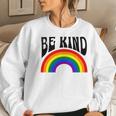 Rainbow Be Kind Movement Gay Pride Month 2023 Lgbtq Women Sweatshirt Gifts for Her