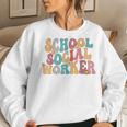 School Social Worker Groovy 2023 Appreciation Social Work Women Sweatshirt Gifts for Her