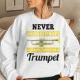 Never Underestimate A Girl With A Trumpet Band Women Sweatshirt Gifts for Her