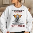 Never Underestimate A Woman Who Loves Elephants September Women Sweatshirt Gifts for Her