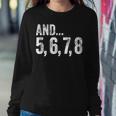 And 5 6 7 8 Dance Teacher Line Dancing Class Women Sweatshirt Unique Gifts