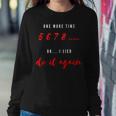 5 6 7 8 Funny Dance Teacher One More Time Women Crewneck Graphic Sweatshirt Personalized Gifts