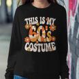 This Is My 60S Costume Groovy Peace Hippie 60'S Theme Party Women Sweatshirt Unique Gifts