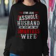 Im An Asshole Husband Of A Smartass Wife Women Sweatshirt Unique Gifts