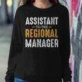 Assistant To The Regional Manager Office Quotes Women Sweatshirt Unique Gifts
