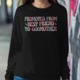 Best Friend Godmother Promoted From Best Friend To Godmother Women Crewneck Graphic Sweatshirt Personalized Gifts