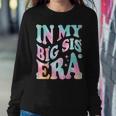 In My Big Sister Era Groovy Retro In My Big Sis Era Women Sweatshirt Personalized Gifts