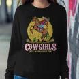 Cowgirls Just Wanna Have Fun Western Girl Riding Horse Rodeo Rodeo Women Sweatshirt Unique Gifts