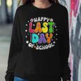 Cute Teacher Appreciation Happy Last Day Of School Teacher Women Crewneck Graphic Sweatshirt Funny Gifts