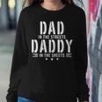Dad In The Streets Daddy In The Sheets Sarcastic Dad Women Sweatshirt Unique Gifts