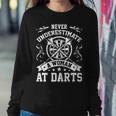 Dart Player Cool Quote Never Underestimate A Women At Darts Gift For Womens Women Crewneck Graphic Sweatshirt Funny Gifts